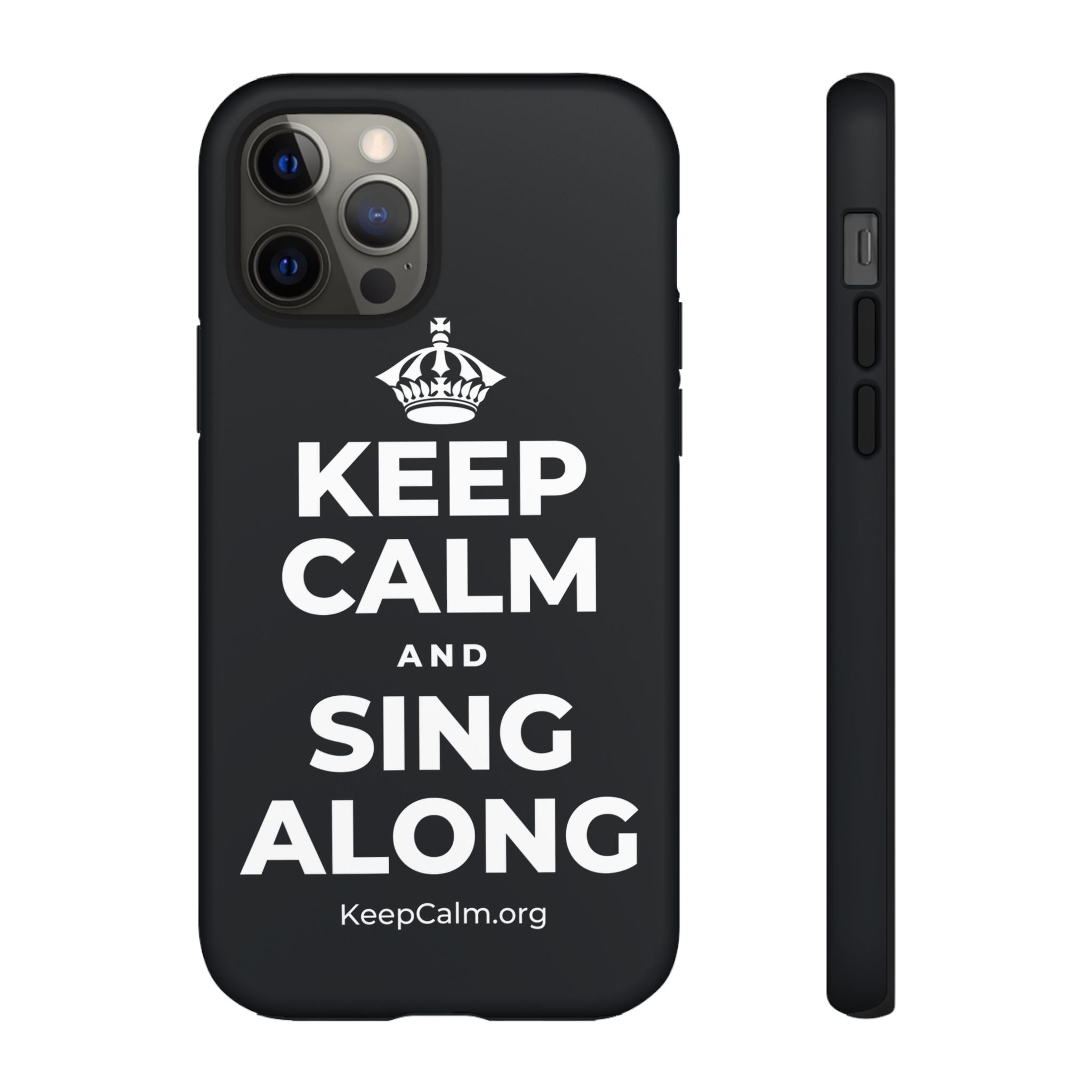 KEEP CALM AND SING ALONG Phone Case (Dark)