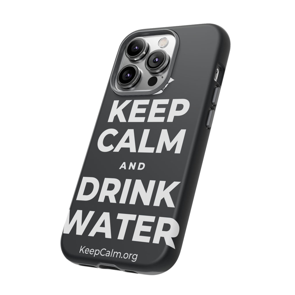 KEEP CALM AND DRINK WATER Phone Case (Dark)