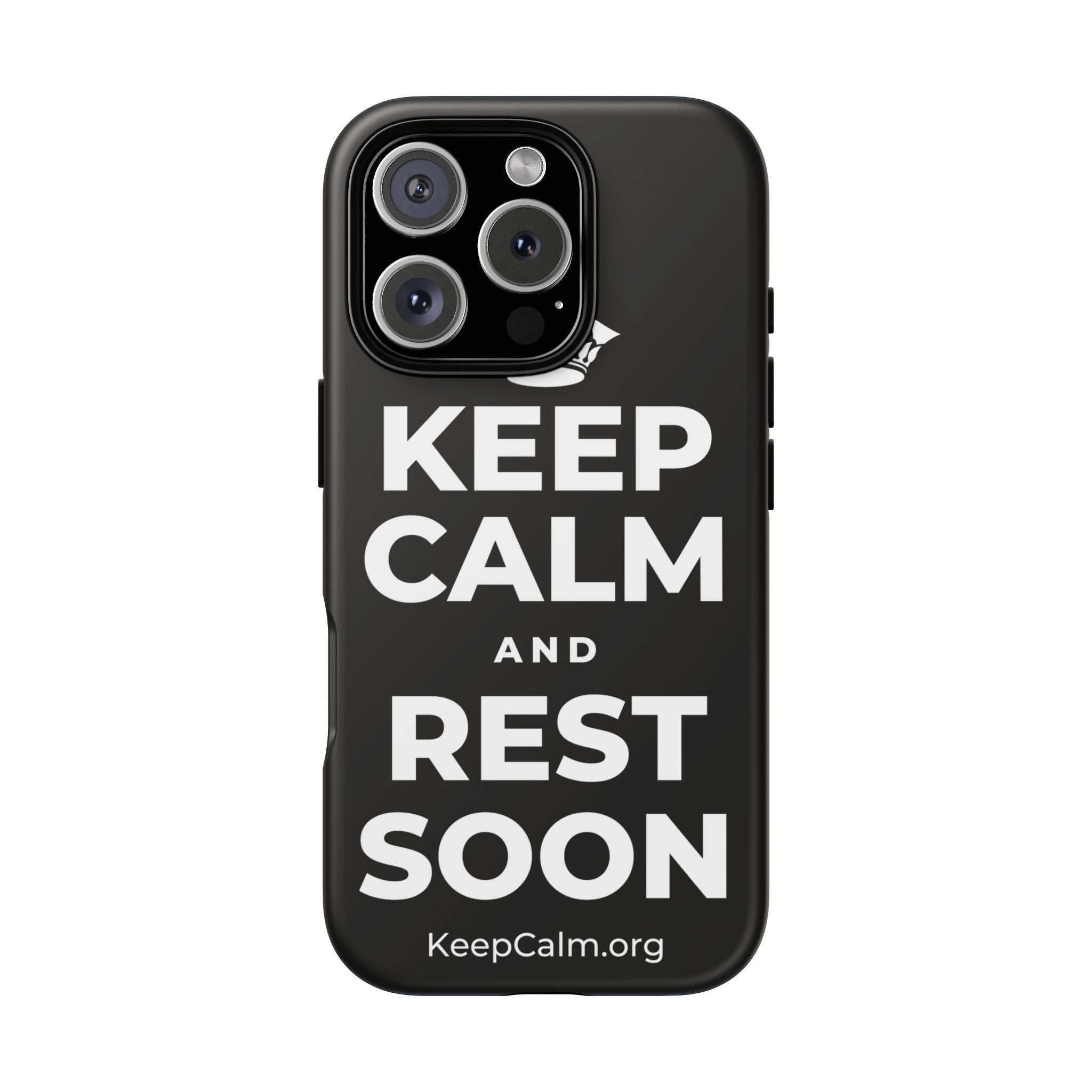 KEEP CALM AND REST SOON Phone Case