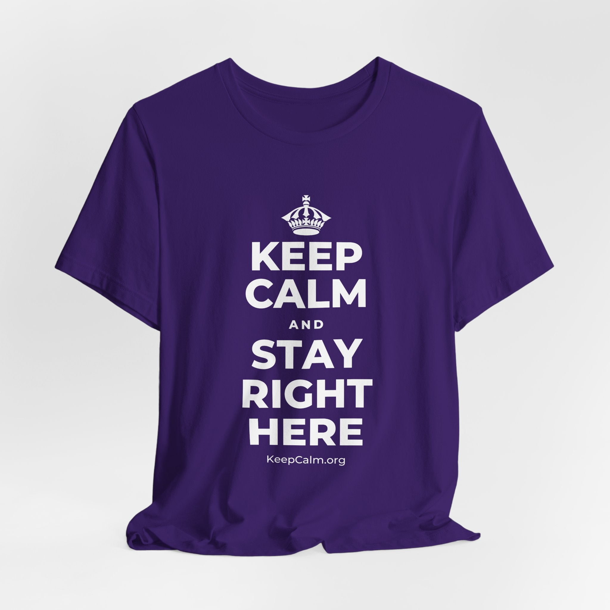 KEEP CALM AND STAY RIGHT HERE T-Shirt (Soft Cream–Heather Mauve)