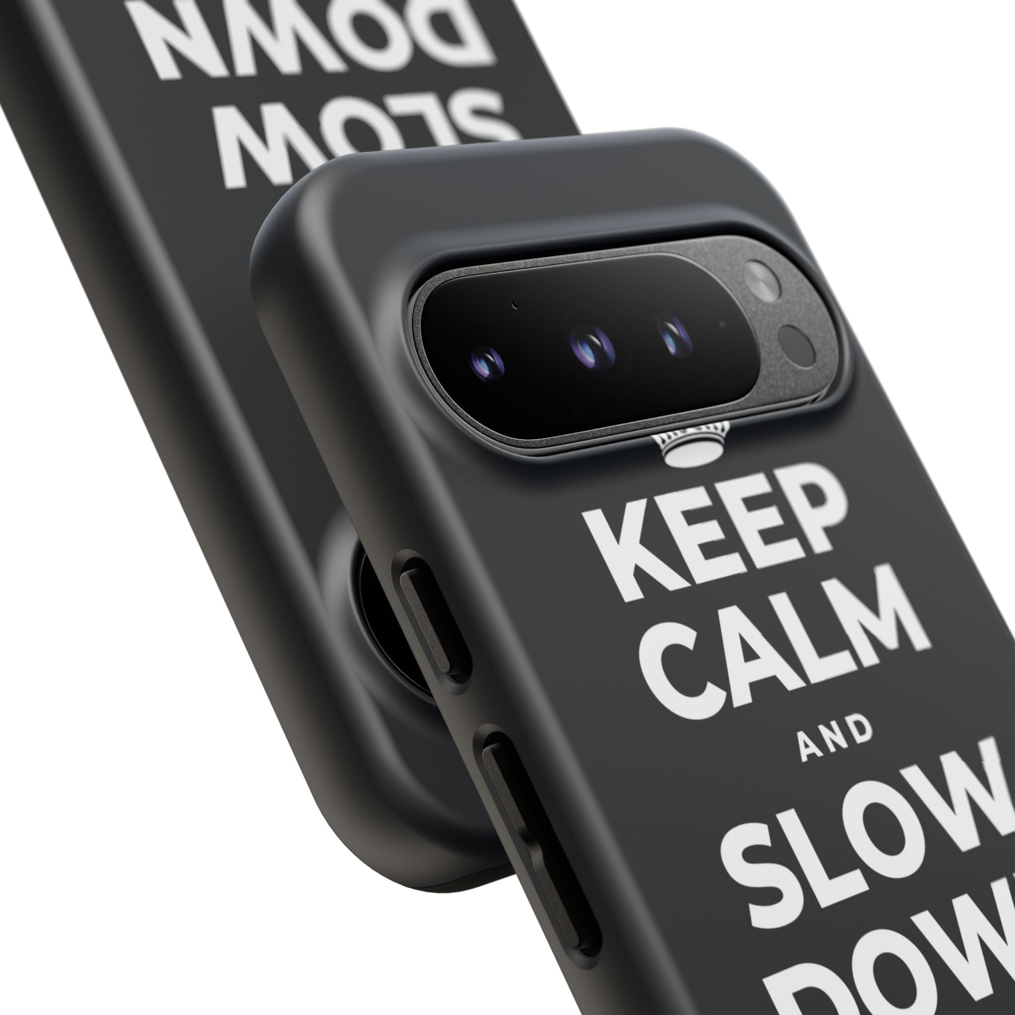 KEEP CALM AND SLOW DOWN WITH THE SEASON Phone Case (Dark)