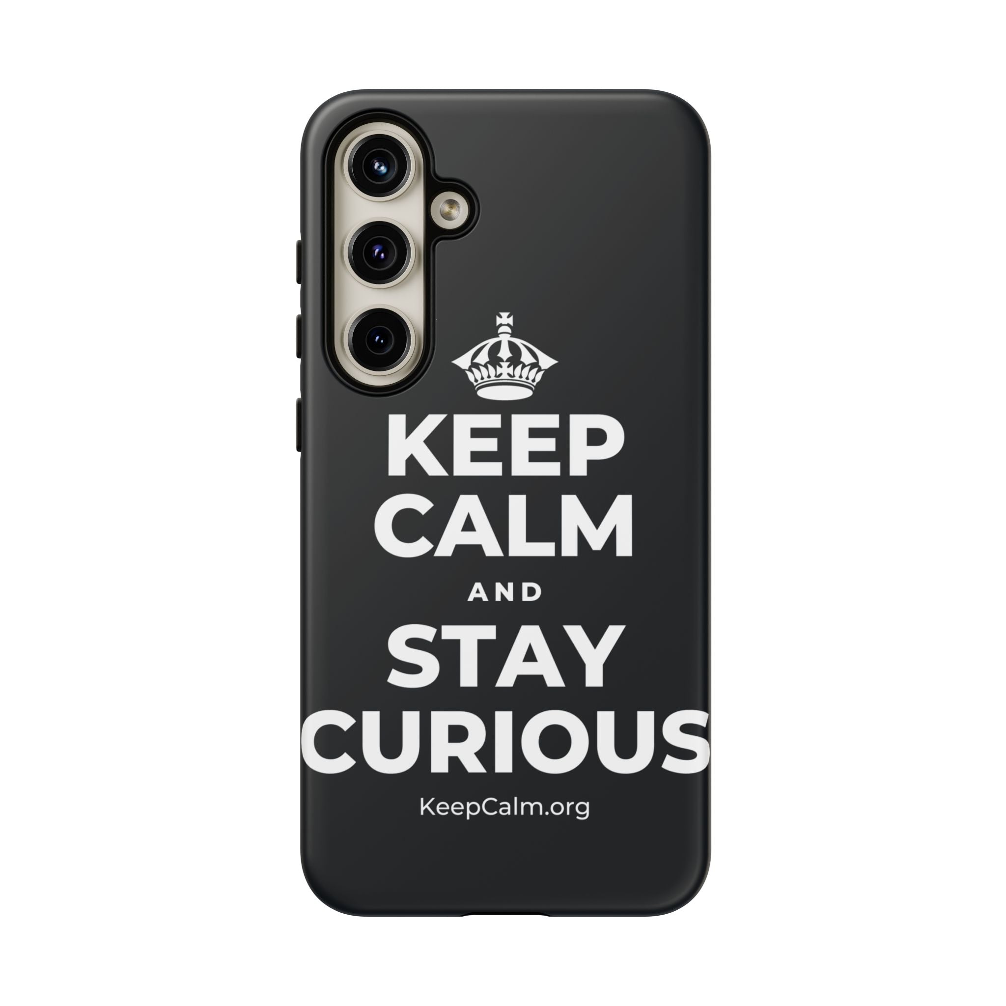 KEEP CALM AND STAY CURIOUS Phone Case (Dark)
