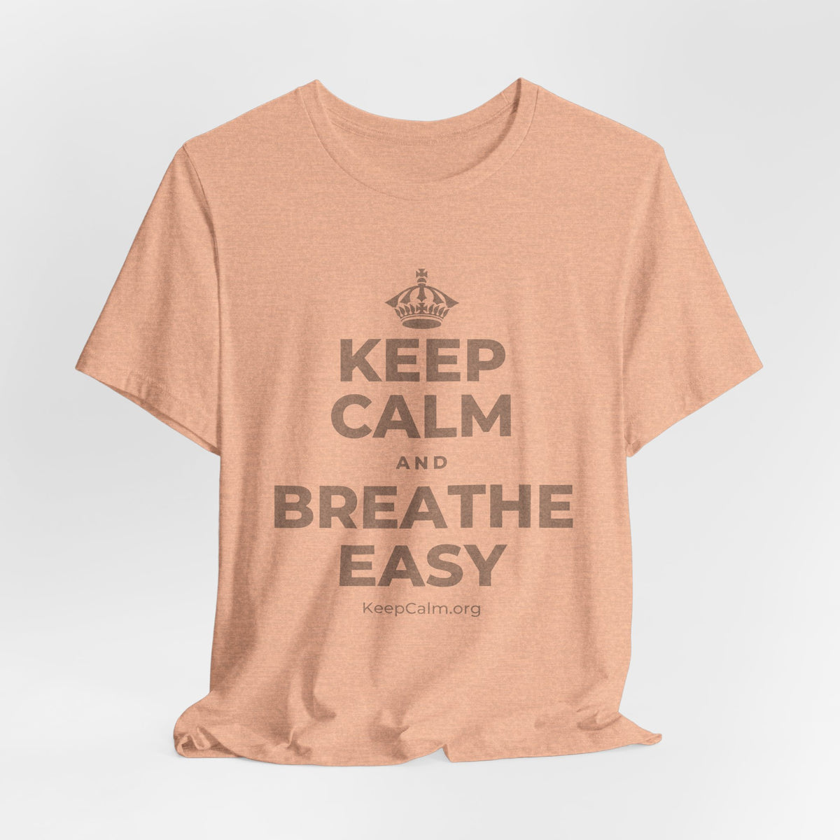 KEEP CALM AND BREATHE EASY T-Shirt (Silver–Heather Olive)