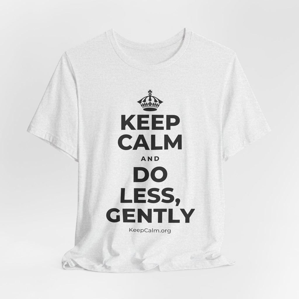 KEEP CALM AND DO LESS, GENTLY T-Shirt (Soft Cream–Heather Mauve)