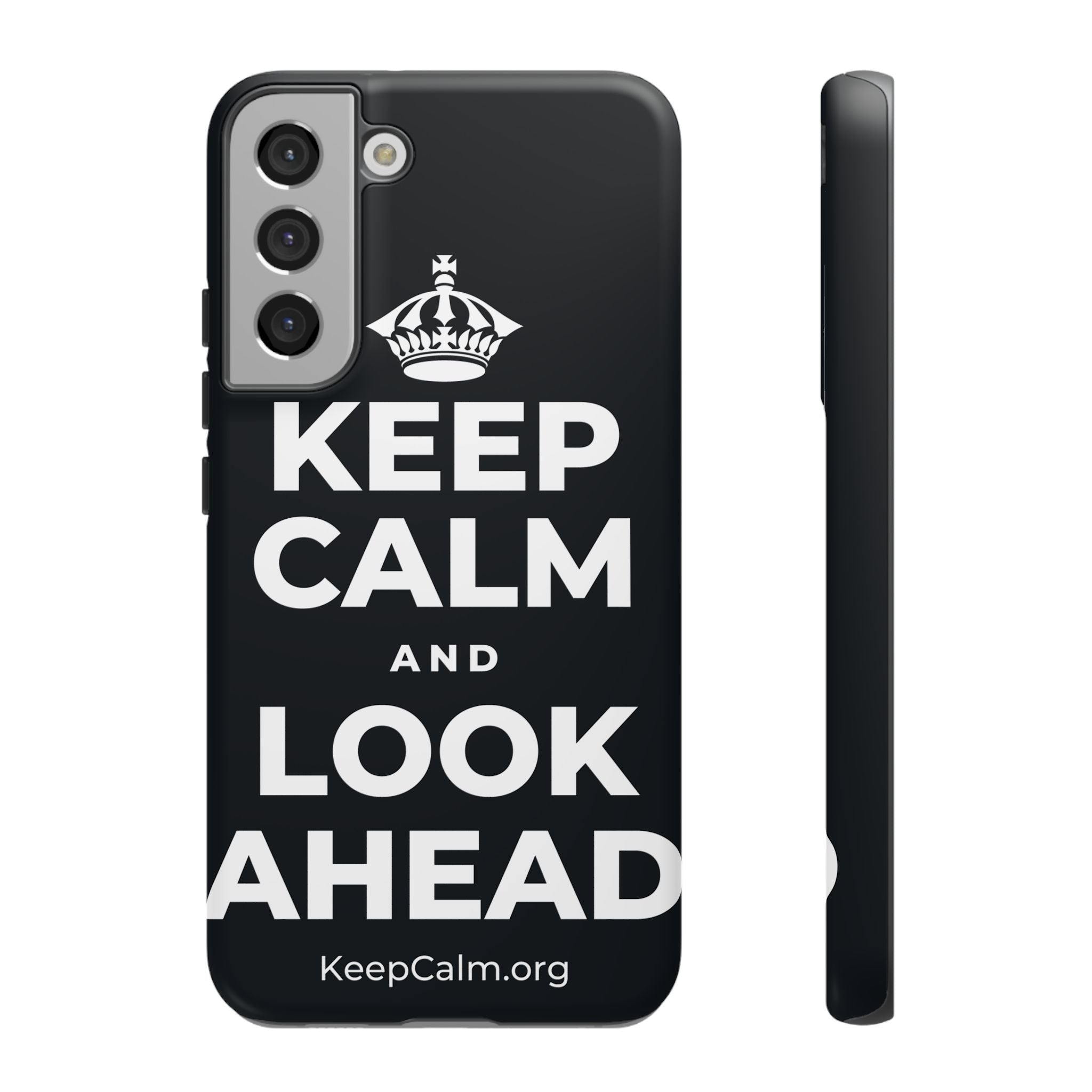 KEEP CALM AND LOOK AHEAD Phone Case (Dark)