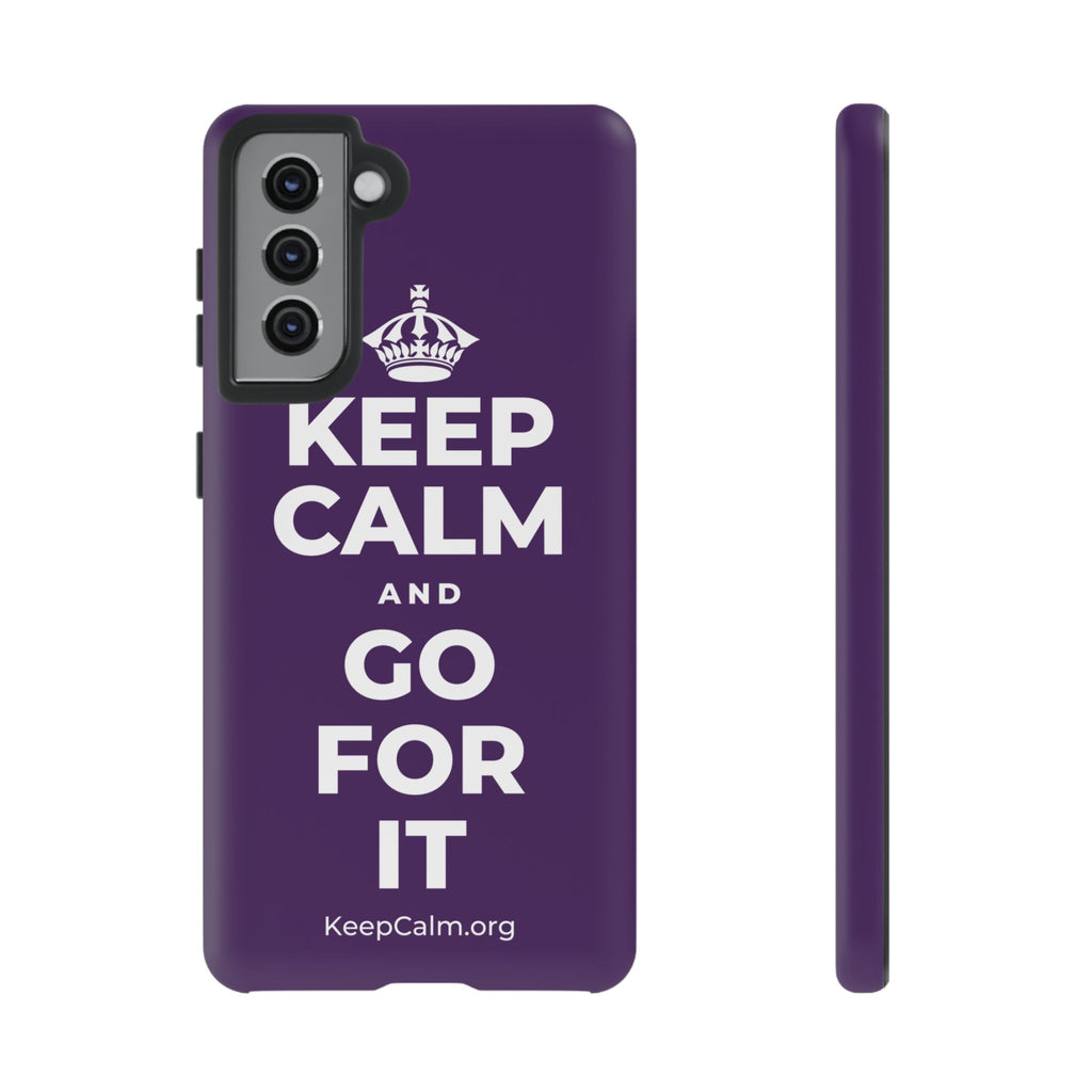 KEEP CALM AND GO FOR IT Phone Case