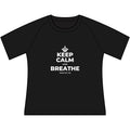 KEEP CALM AND BREATHE Women's Raglan Tee
