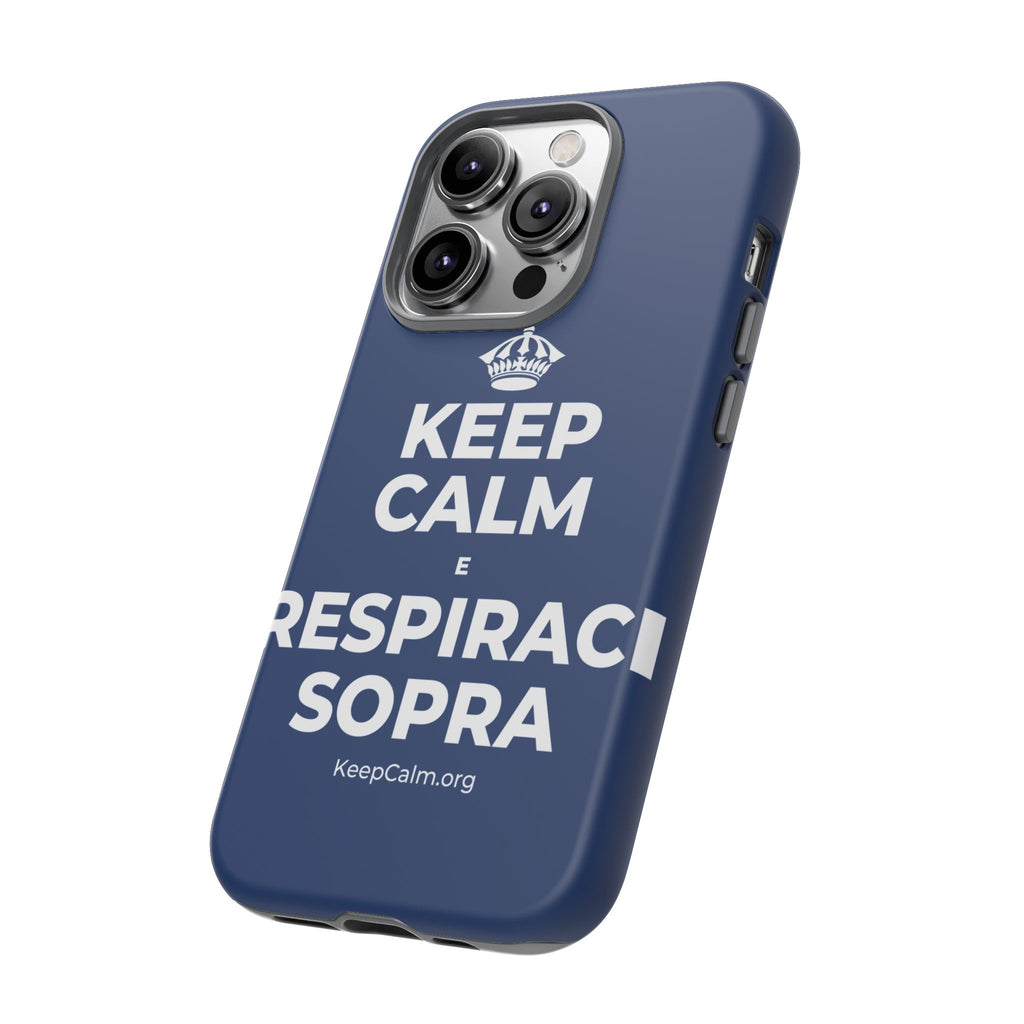 KEEP CALM E RESPIRACI SOPRA Phone Case