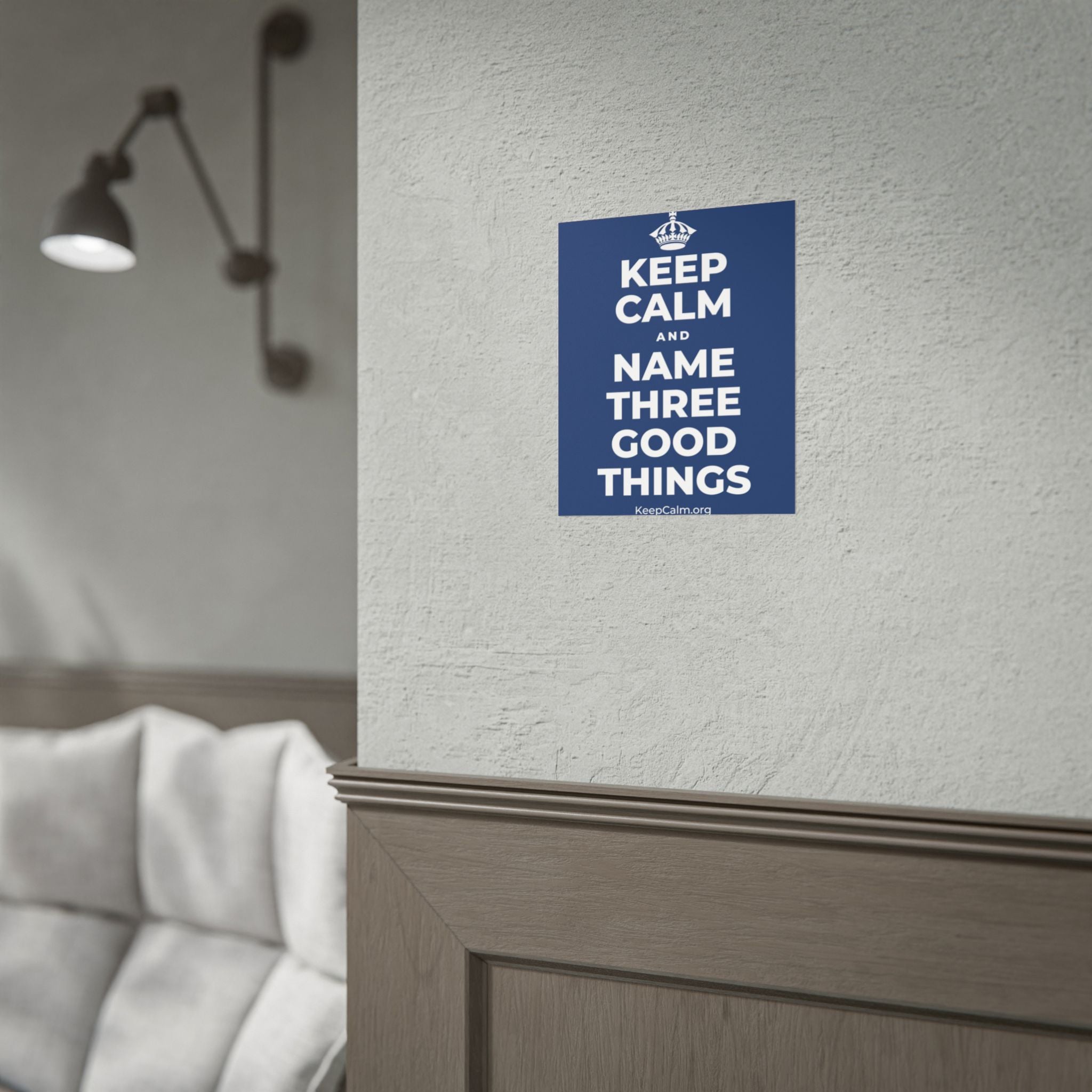 KEEP CALM AND NAME THREE GOOD THINGS Poster