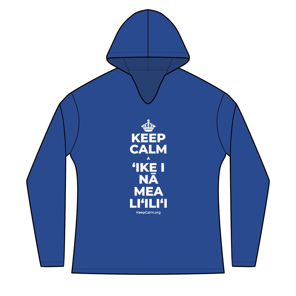 KEEP CALM A ʻIKE I NĀ MEA LIʻILIʻI Women's Long Sleeve Hoodie