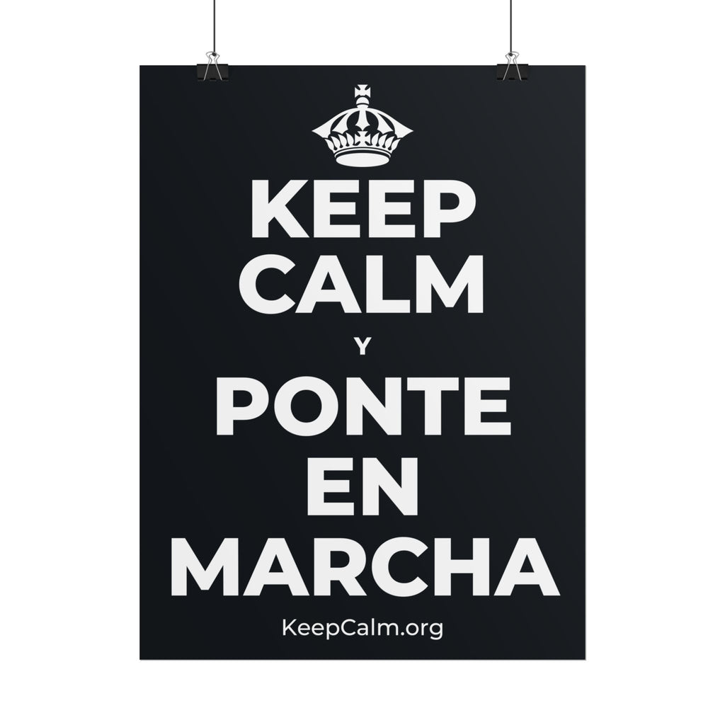 KEEP CALM Y PONTE EN MARCHA Poster (Dark)