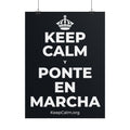 KEEP CALM Y PONTE EN MARCHA Poster (Dark)