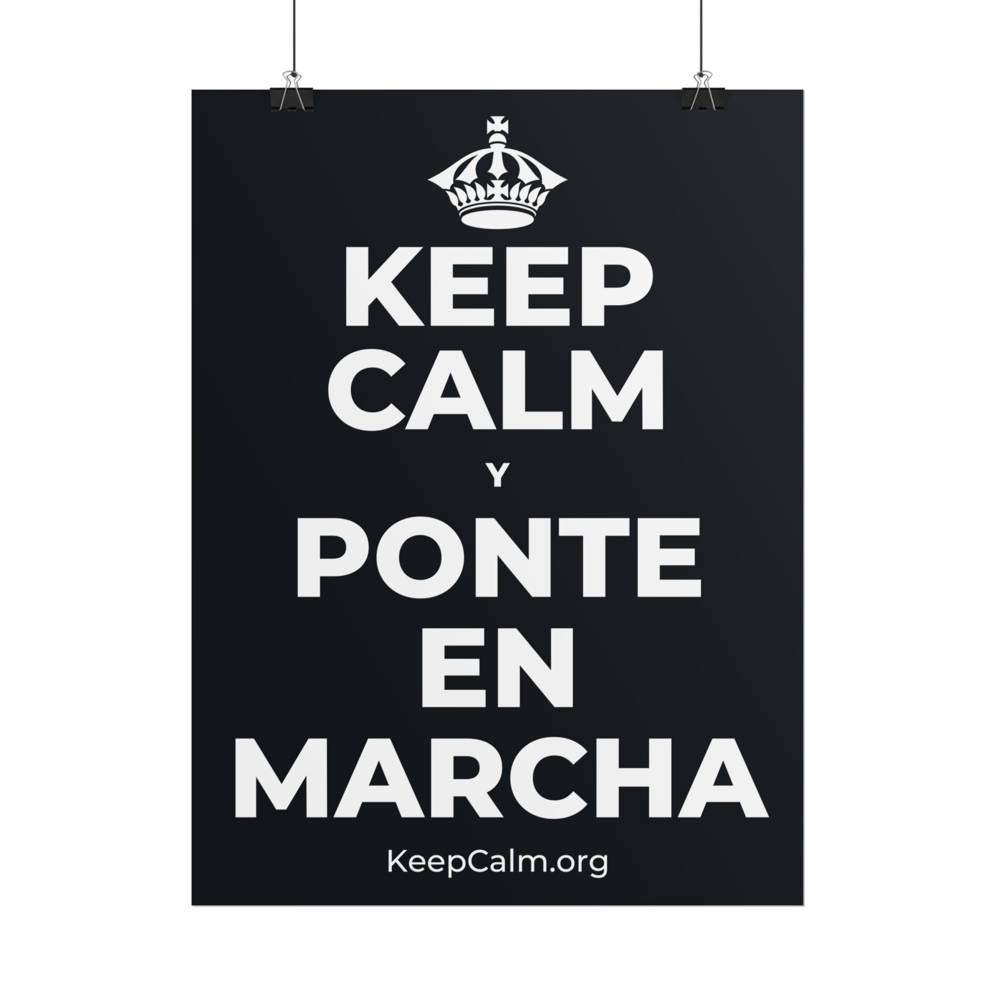 KEEP CALM Y PONTE EN MARCHA Poster (Dark)