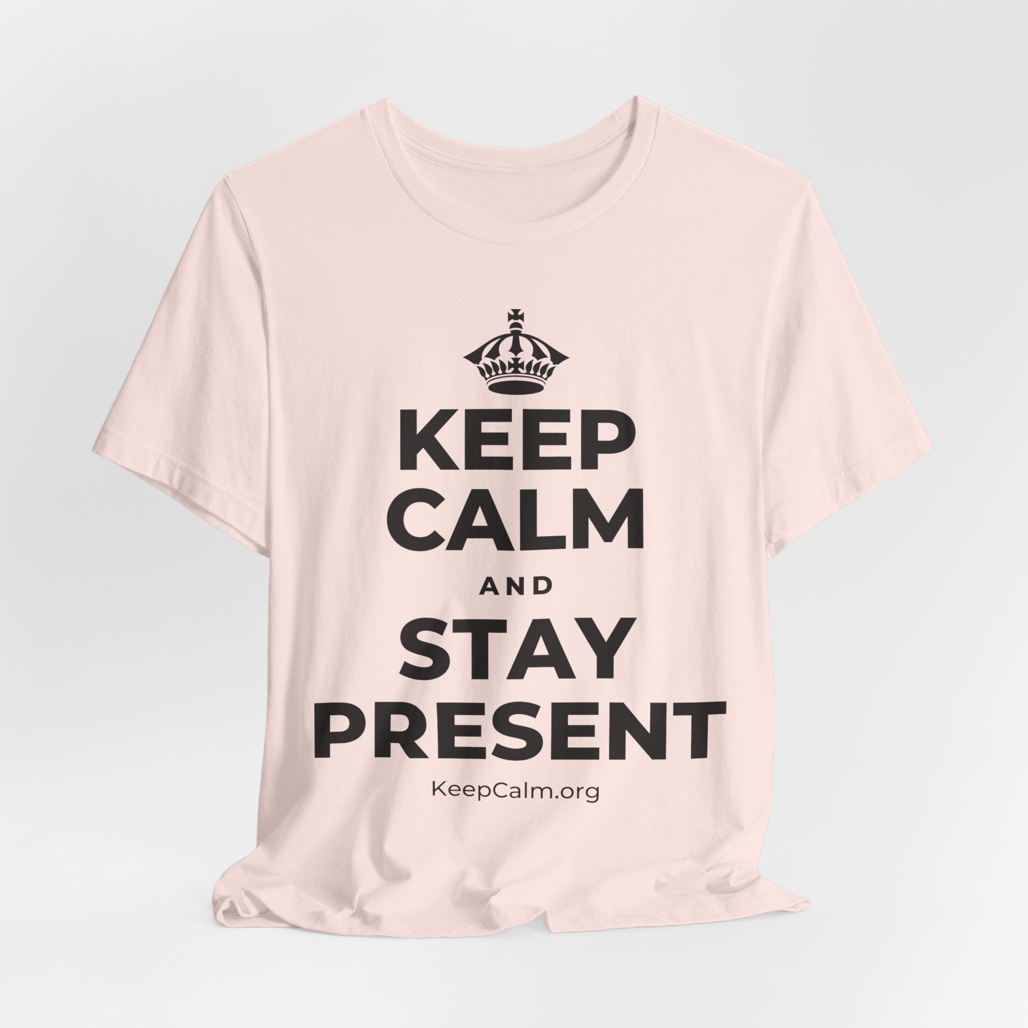 KEEP CALM AND STAY PRESENT T-Shirt (Soft Cream–Heather Mauve)
