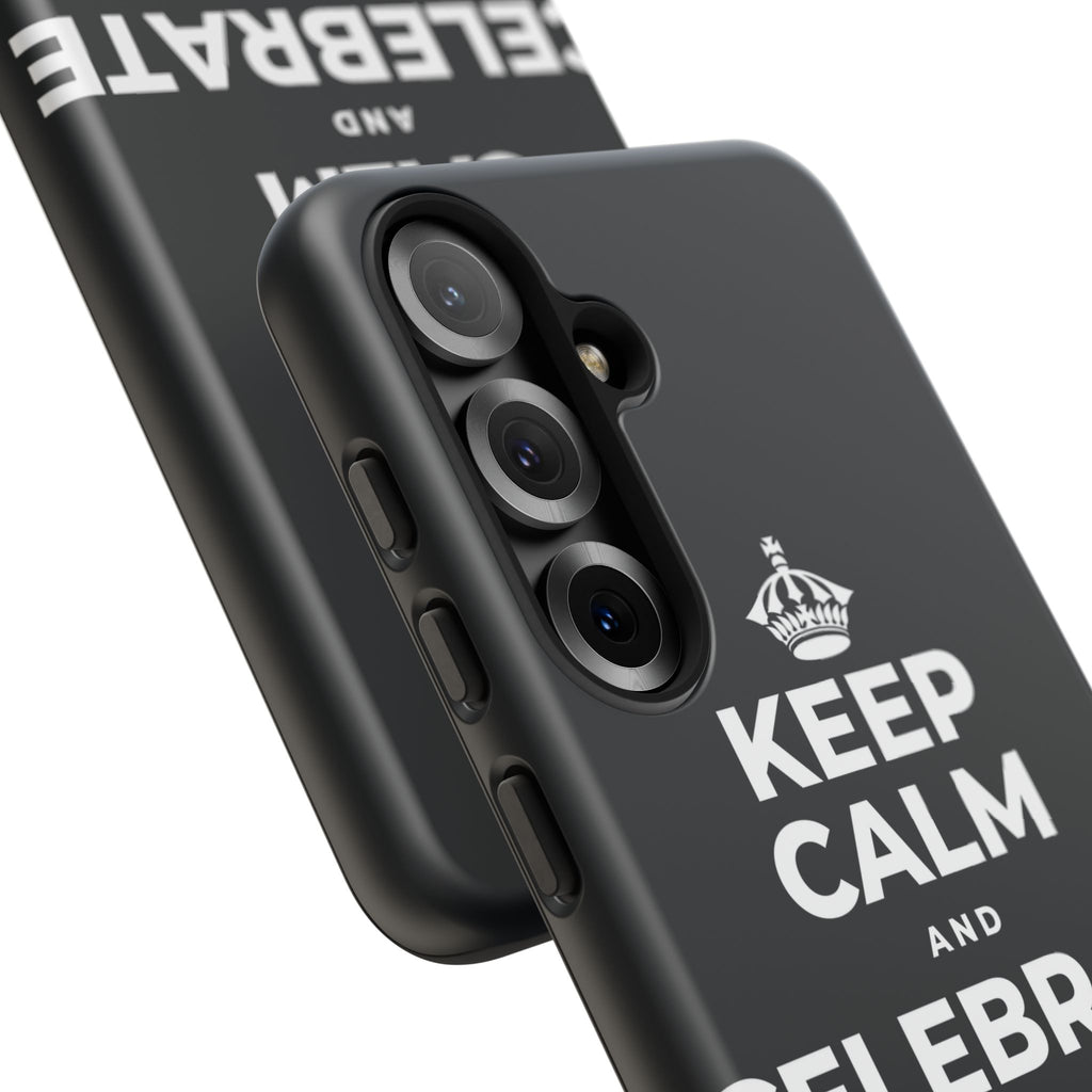 KEEP CALM AND CELEBRATE THE SMALL STUFF Phone Case (Dark)