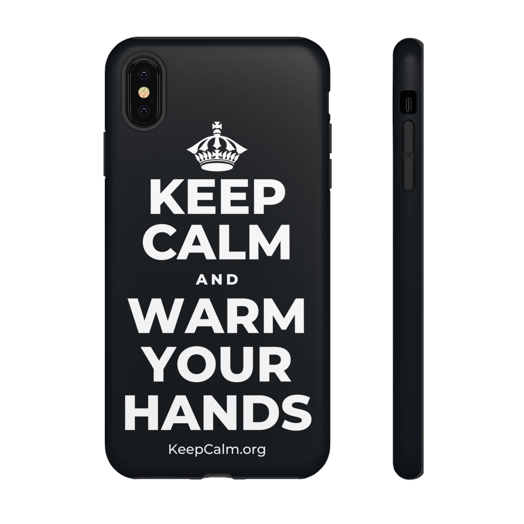 KEEP CALM AND WARM YOUR HANDS Phone Case (Dark)