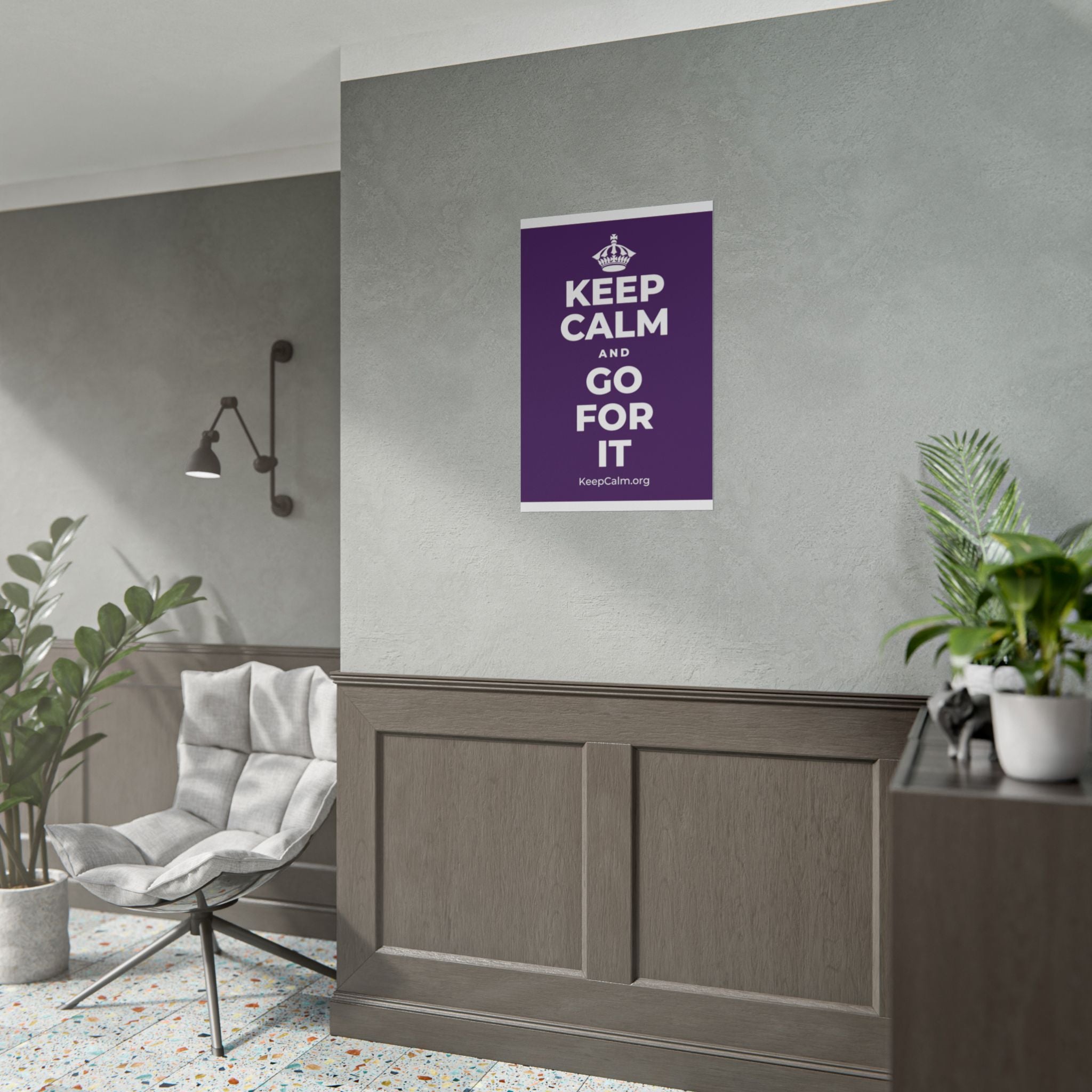 KEEP CALM AND GO FOR IT Poster