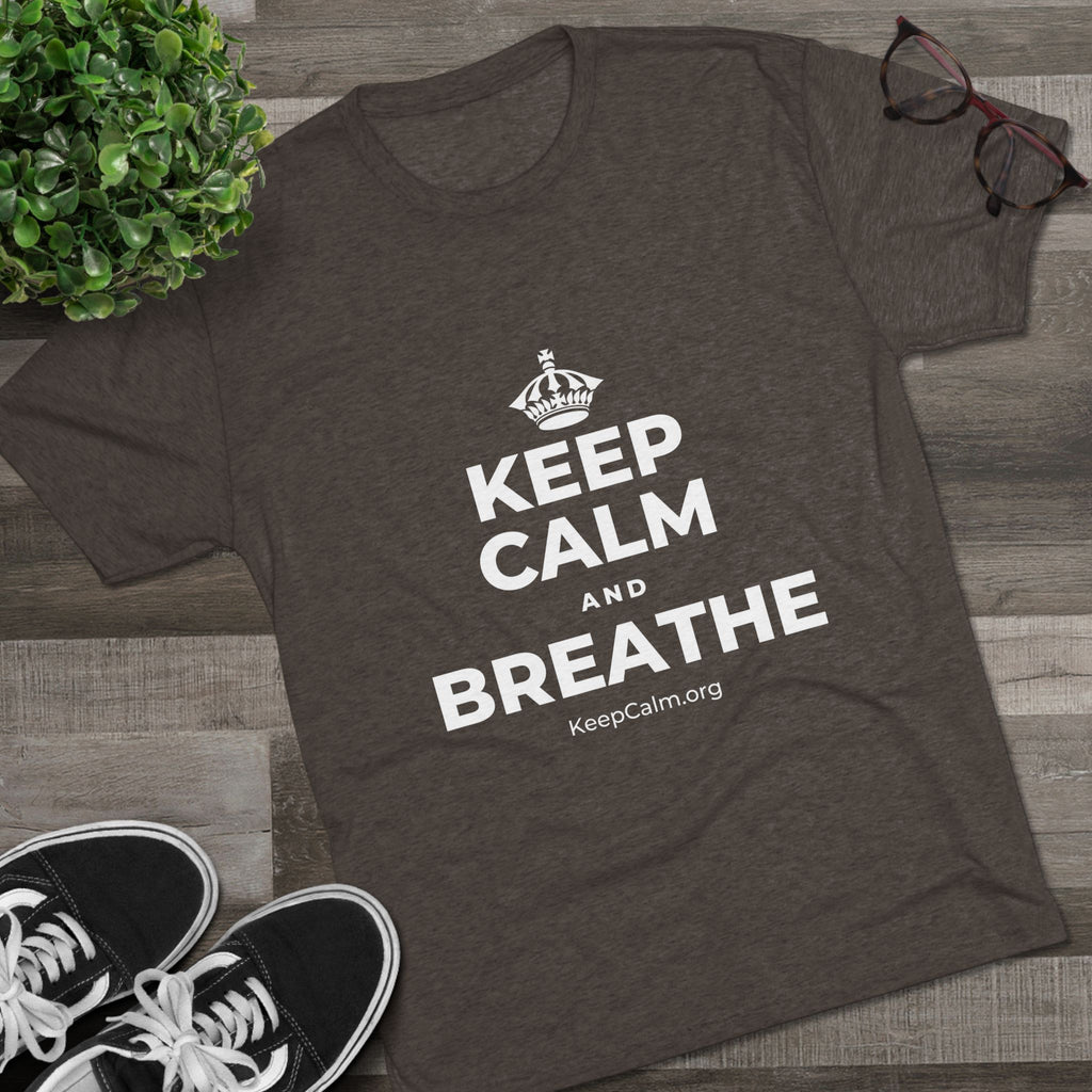KEEP CALM AND BREATHE Tri-Blend Tee