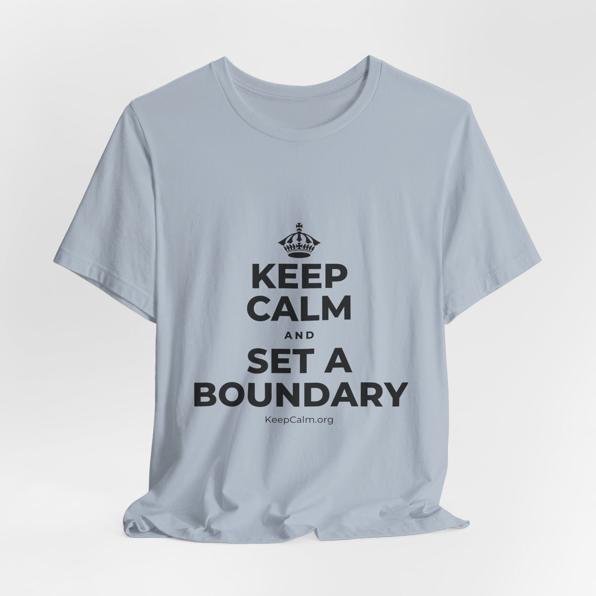 KEEP CALM AND SET A BOUNDARY T-Shirt (White–Asphalt)