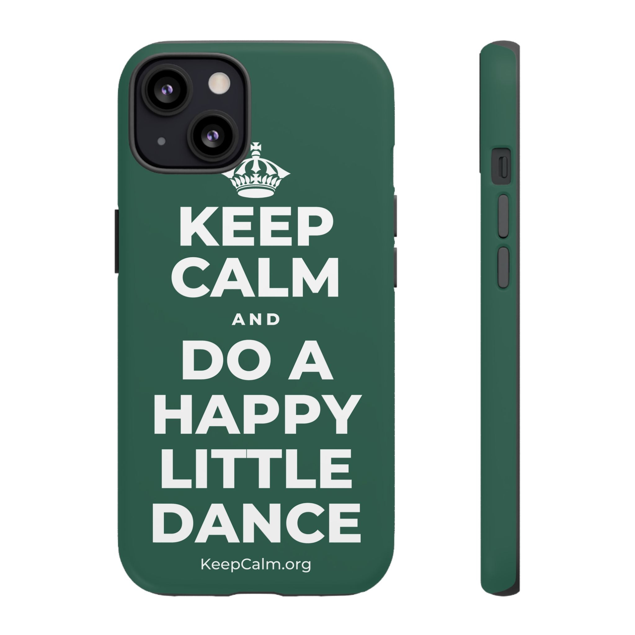KEEP CALM AND DO A HAPPY LITTLE DANCE Phone Case