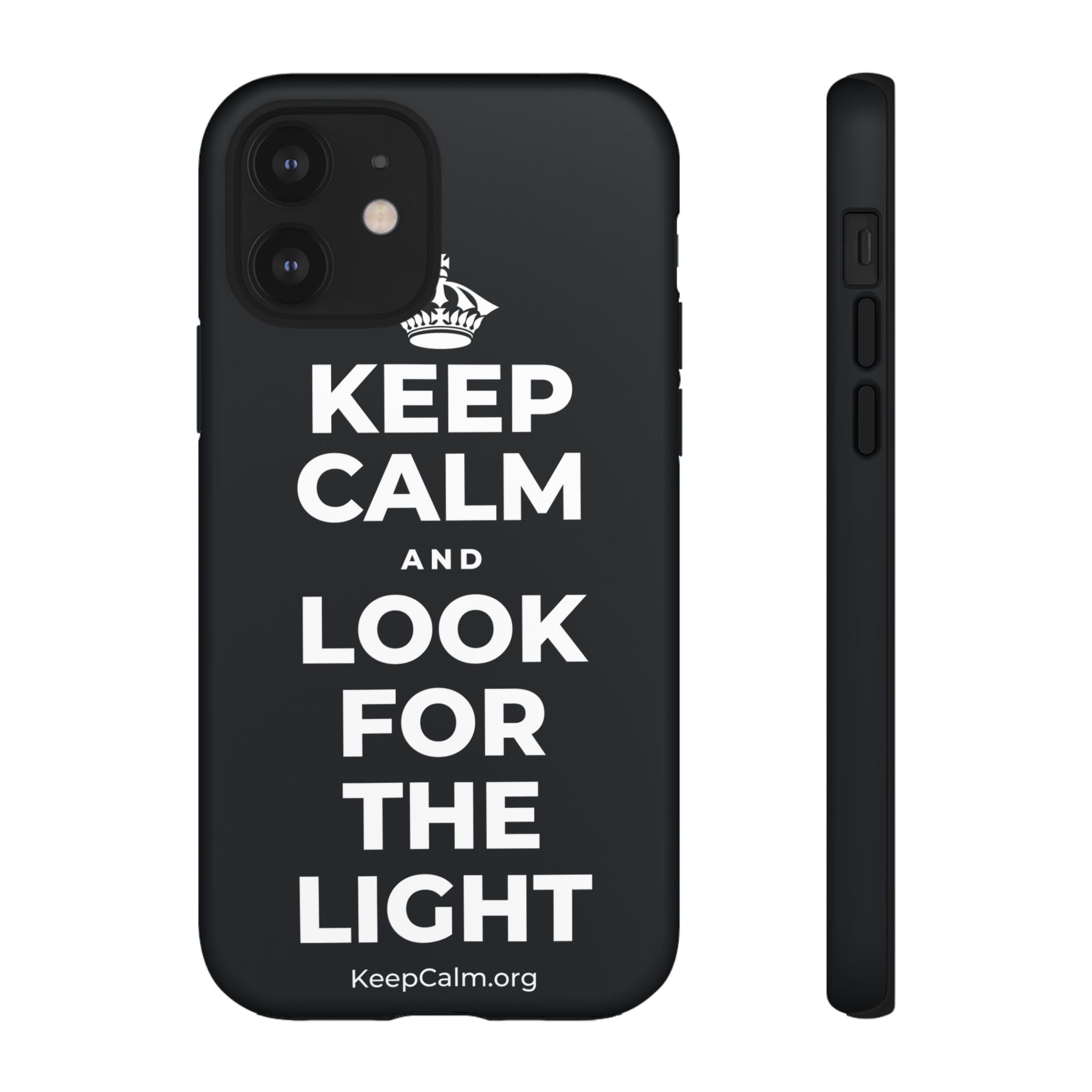 KEEP CALM AND LOOK FOR THE LIGHT Phone Case (Dark)