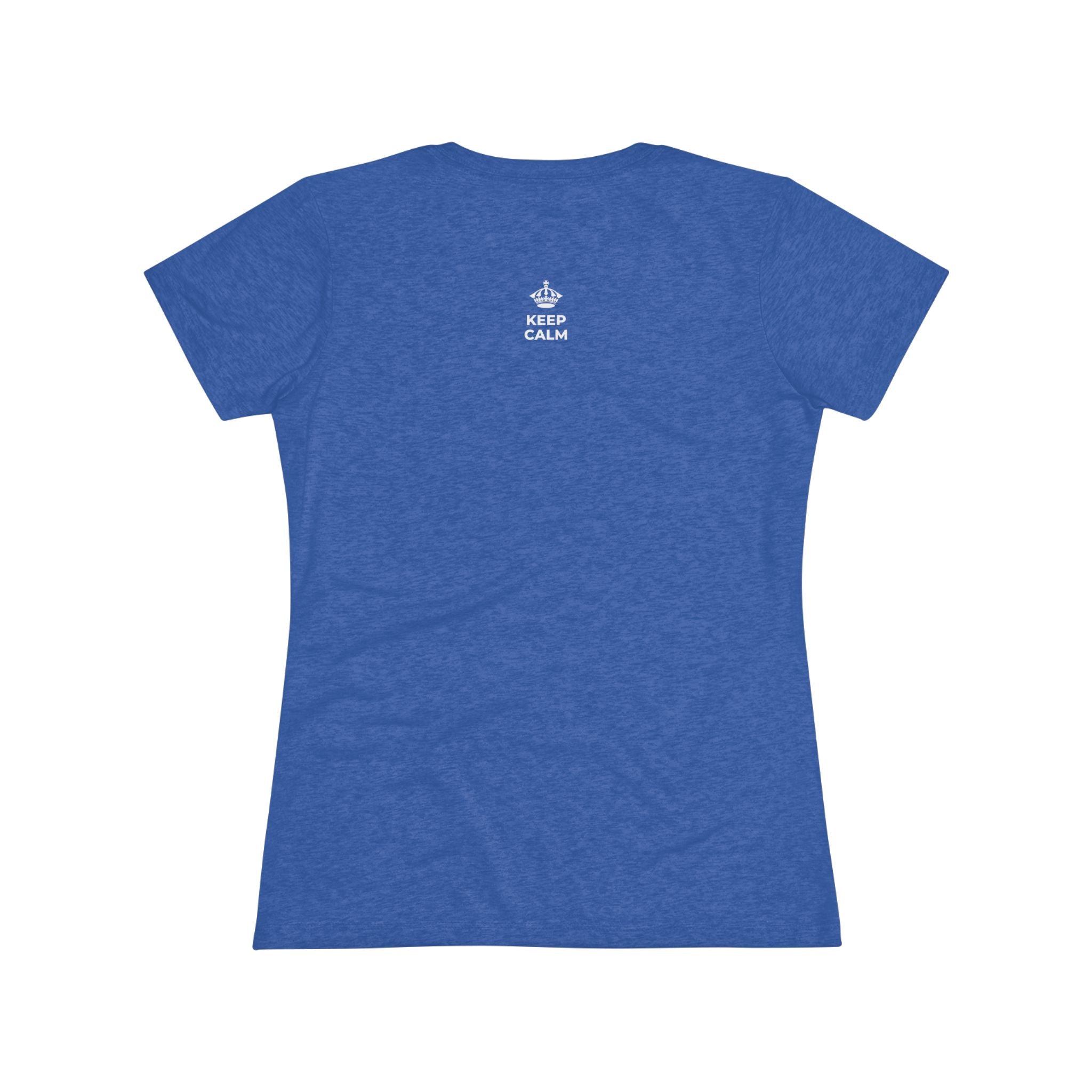 KEEP CALM AND MOVE FORWARD Women's Tri-Blend Tee