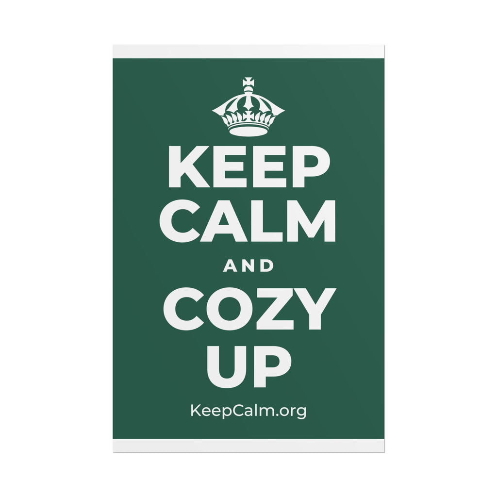 KEEP CALM AND COZY UP Poster