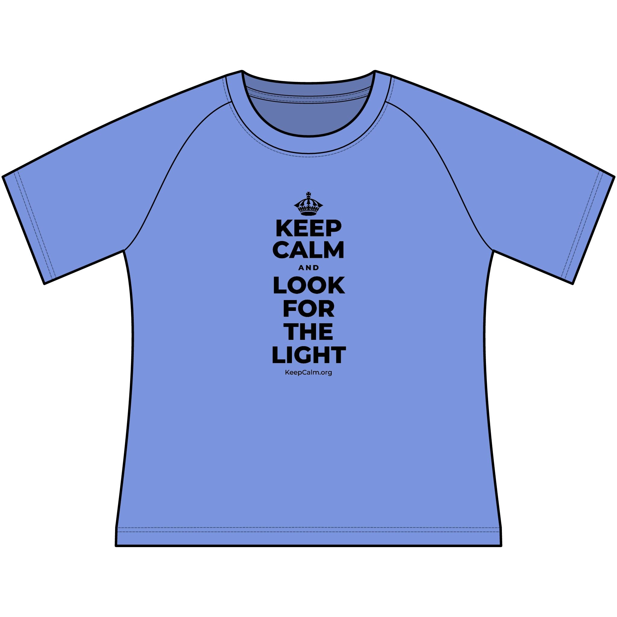 KEEP CALM AND LOOK FOR THE LIGHT Women's Raglan Tee