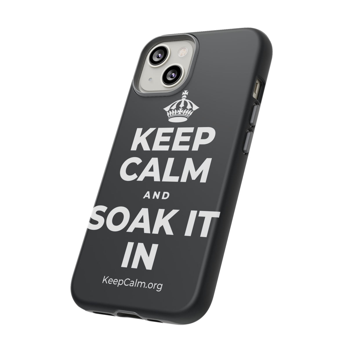 KEEP CALM AND SOAK IT IN Phone Case (Dark)