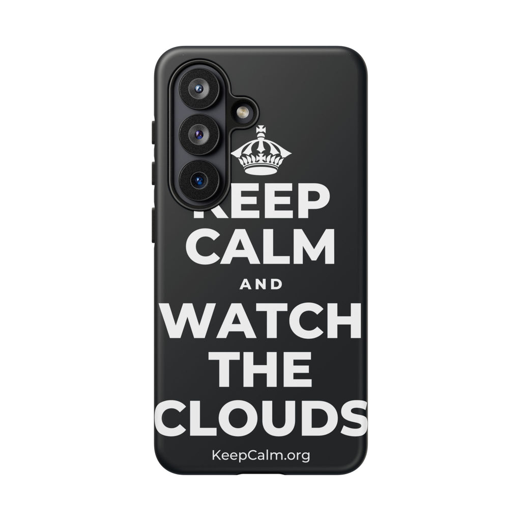 KEEP CALM AND WATCH THE CLOUDS Phone Case (Dark)