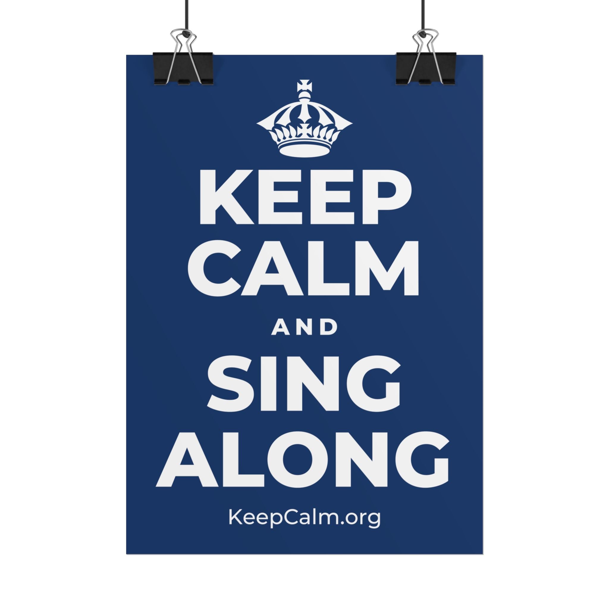 KEEP CALM AND SING ALONG Poster