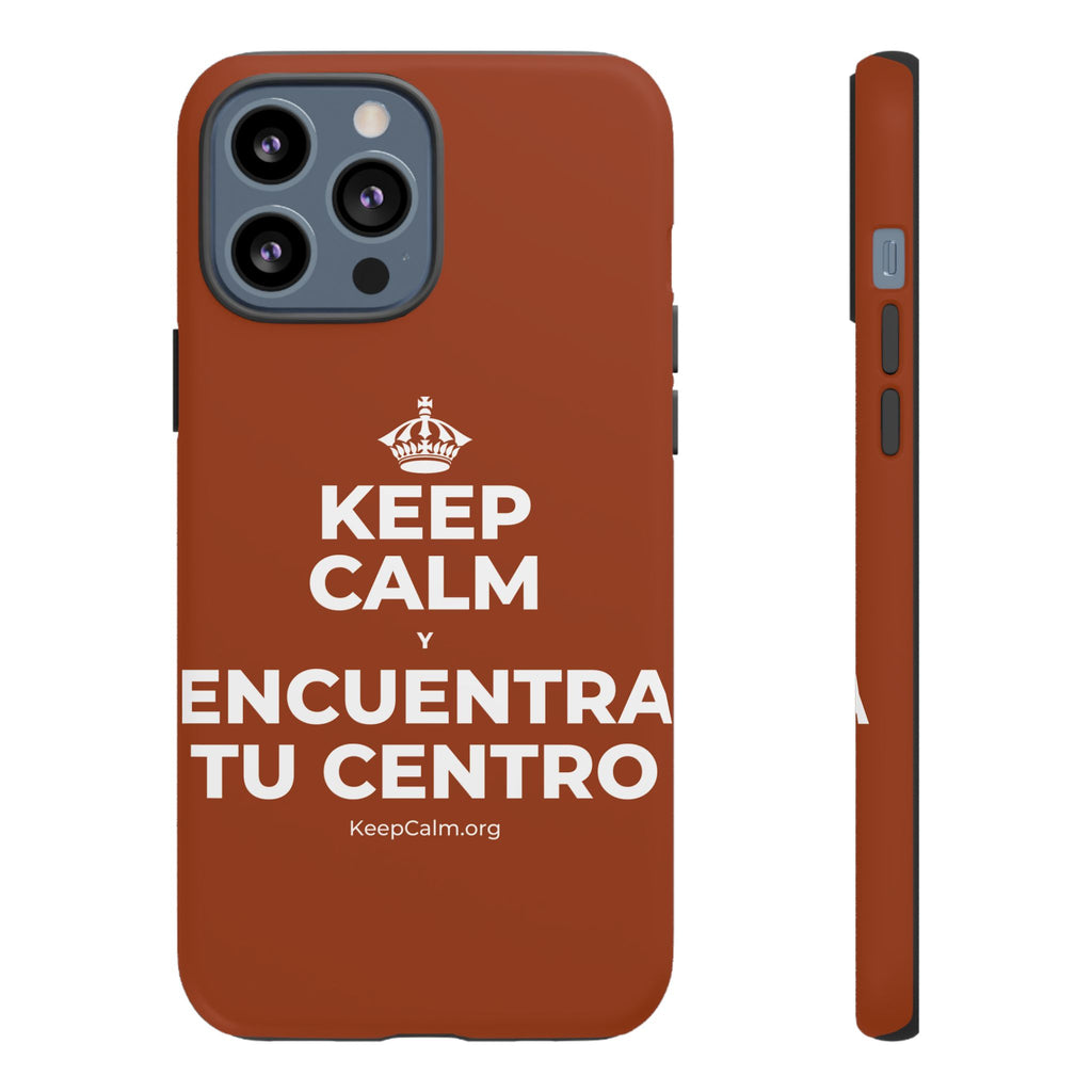 KEEP CALM Y ENCUENTRA TU CENTRO Phone Case