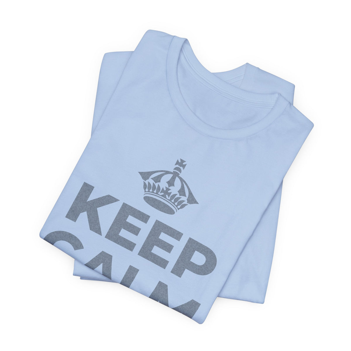 KEEP CALM AND 相信好事正在路上 T-Shirt (Baby Blue–Silver)
