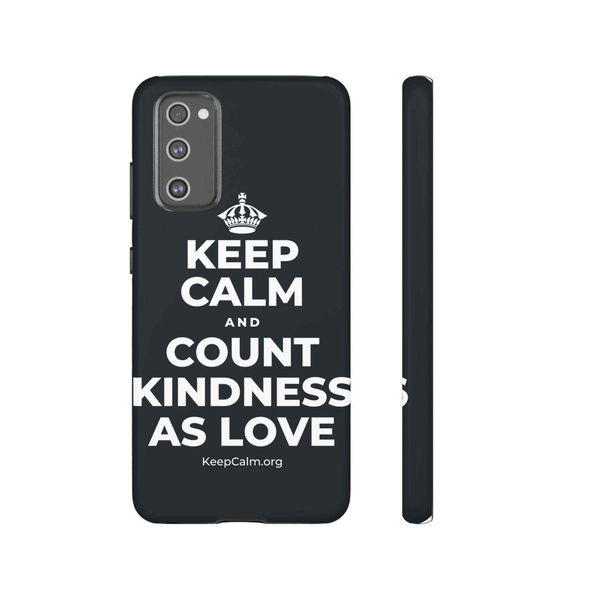 KEEP CALM AND COUNT KINDNESS AS LOVE Phone Case (Dark)