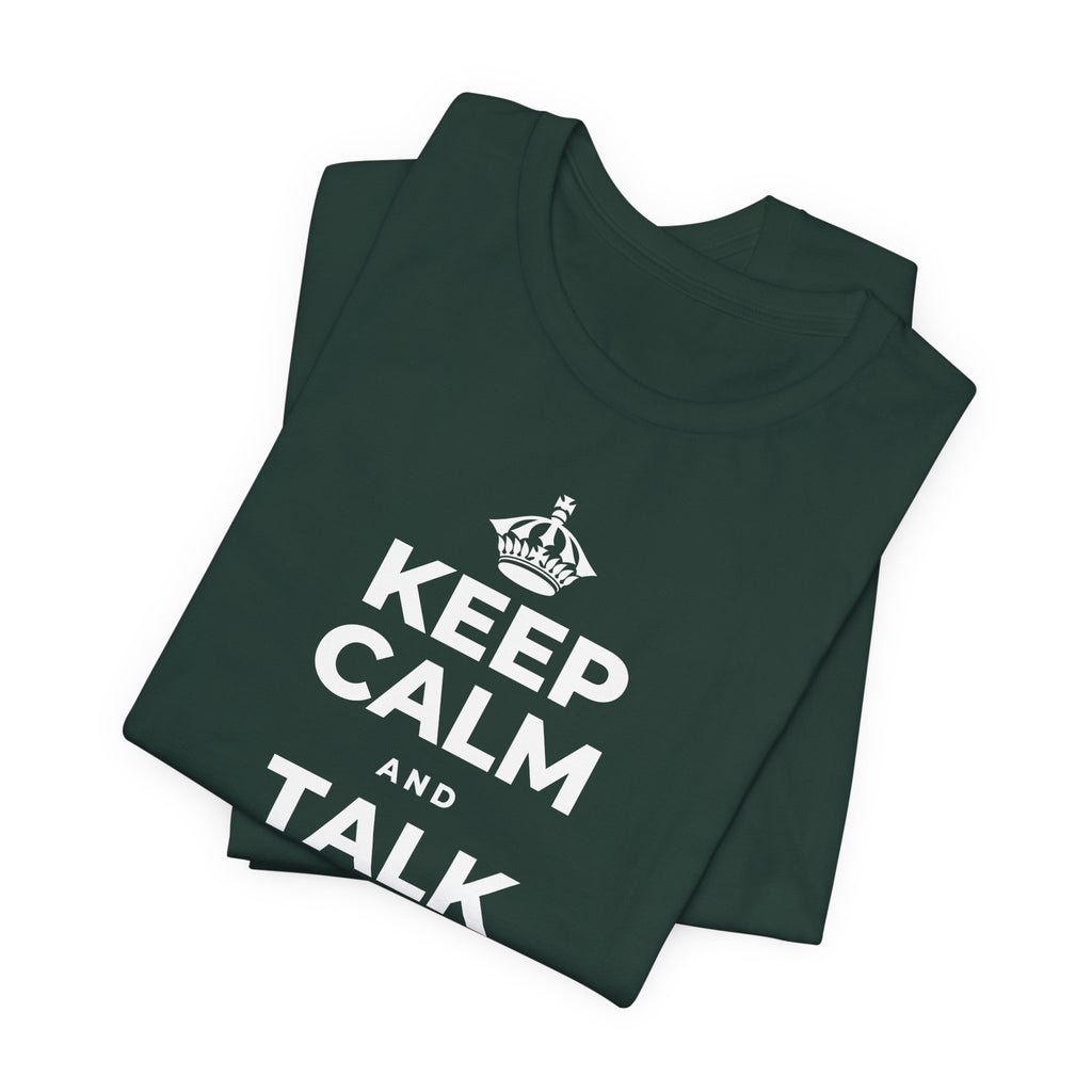 KEEP CALM AND TALK KINDLY TO YOURSELF T-Shirt (White–Asphalt)