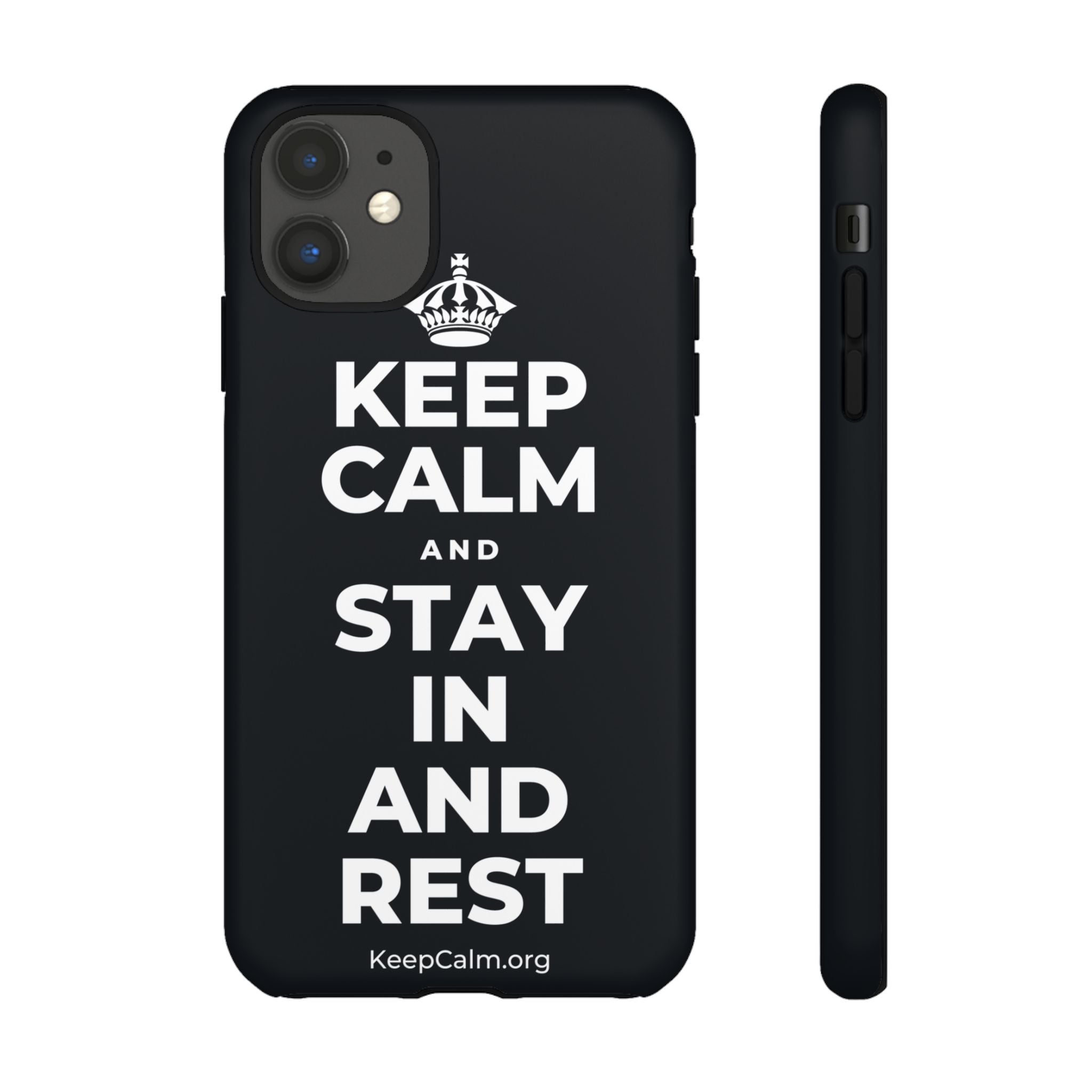 KEEP CALM AND STAY IN AND REST Phone Case (Dark)