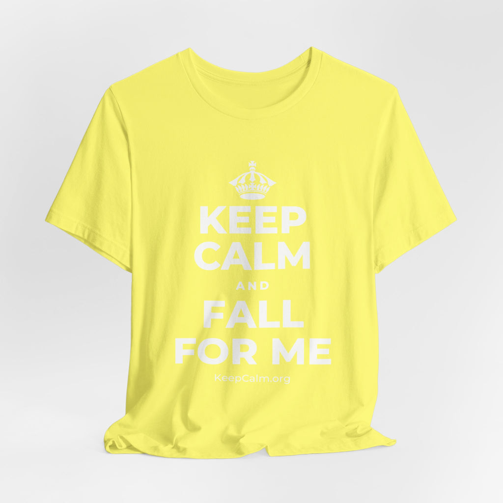 KEEP CALM AND FALL FOR ME T-Shirt (Soft Cream–Heather Mauve)