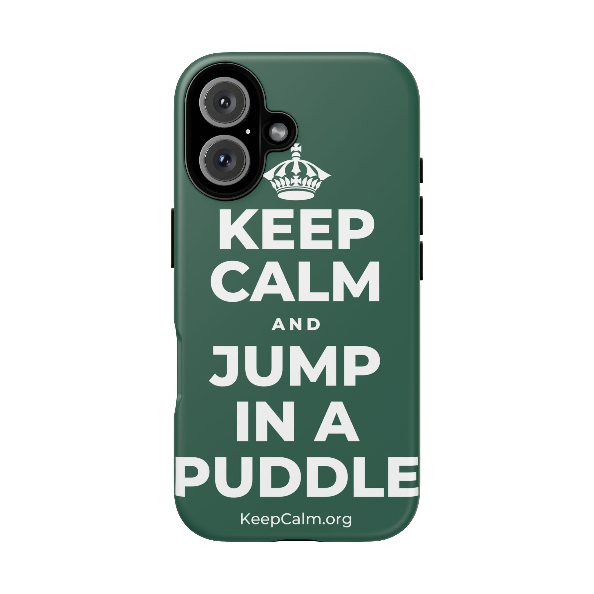 KEEP CALM AND JUMP IN A PUDDLE Phone Case