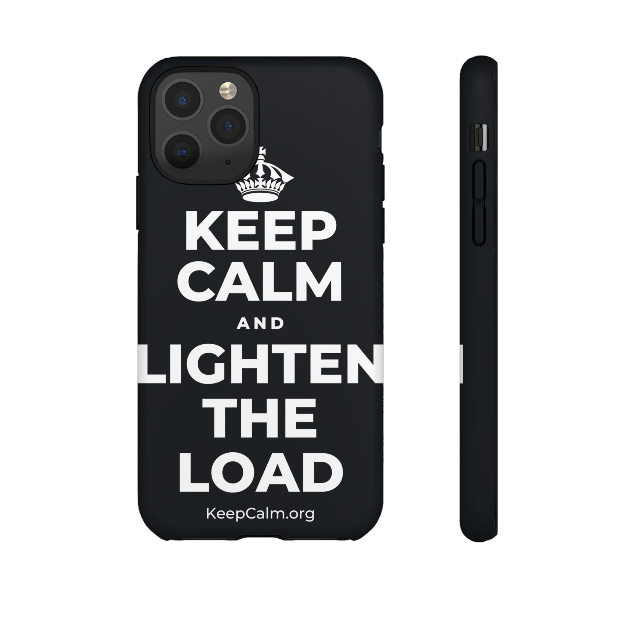 KEEP CALM AND LIGHTEN THE LOAD Phone Case (Dark)