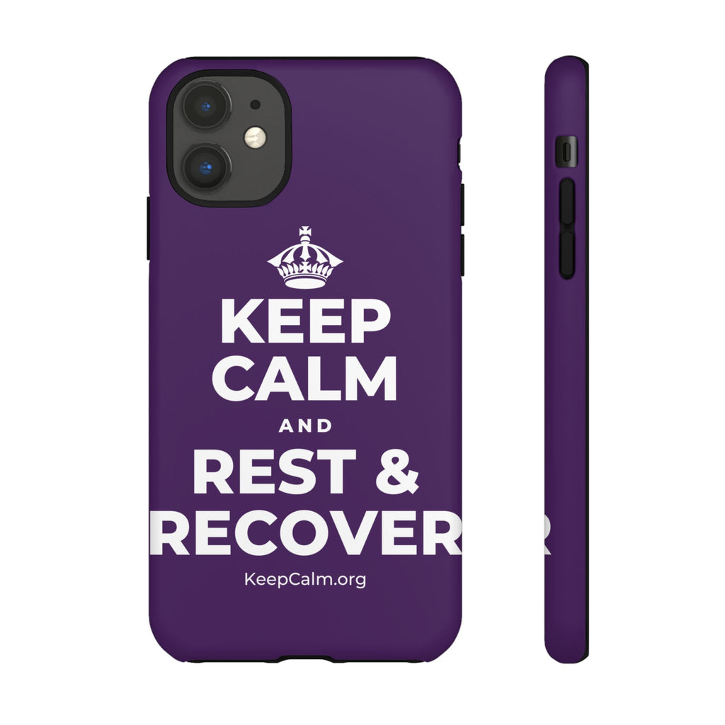 KEEP CALM AND REST & RECOVER Phone Case