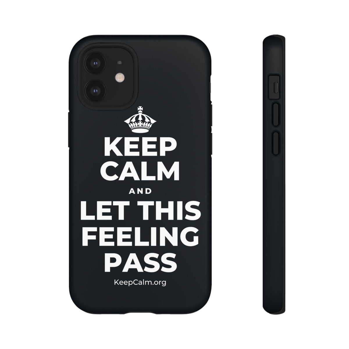 KEEP CALM AND LET THIS FEELING PASS Phone Case (Dark)