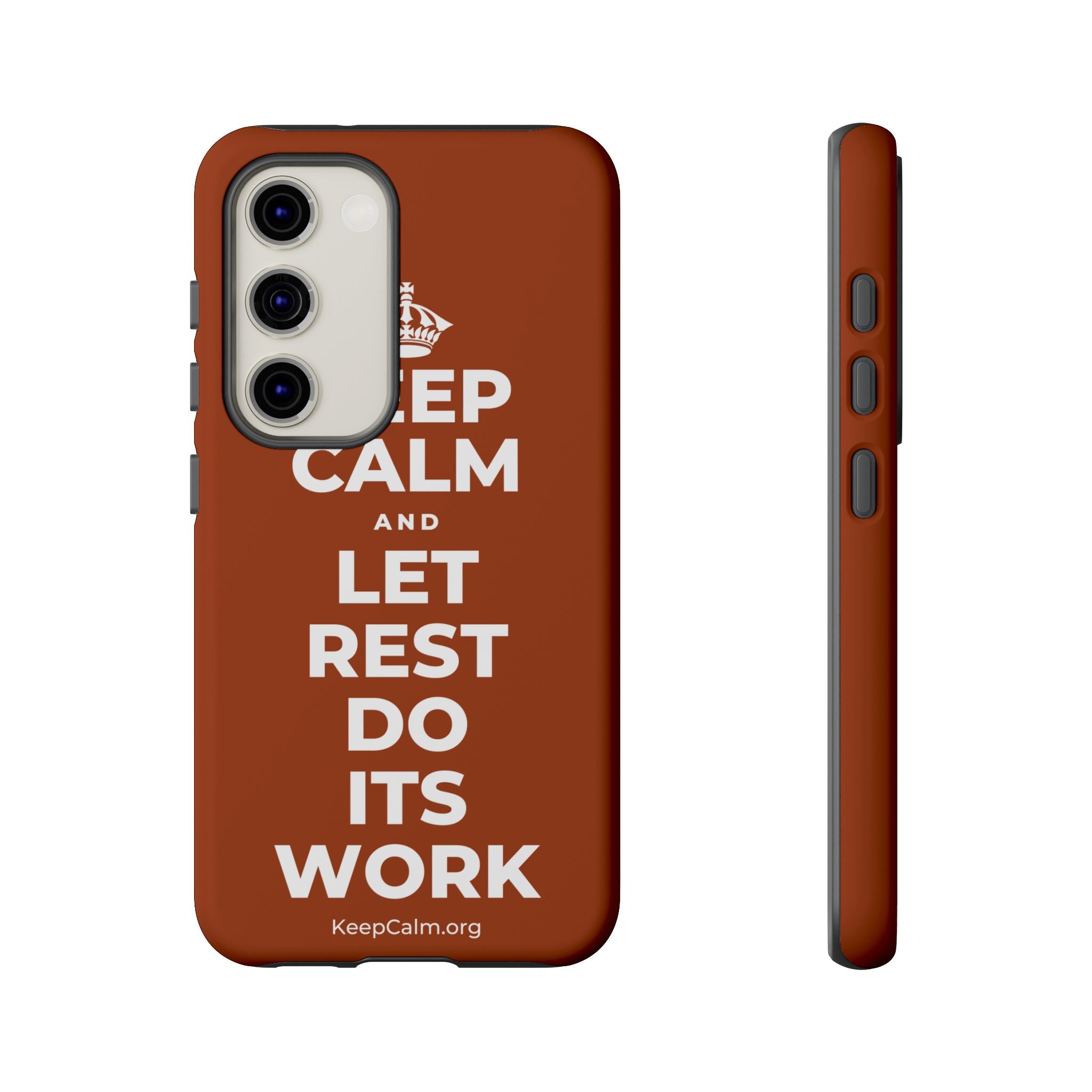 KEEP CALM AND LET REST DO ITS WORK Phone Case