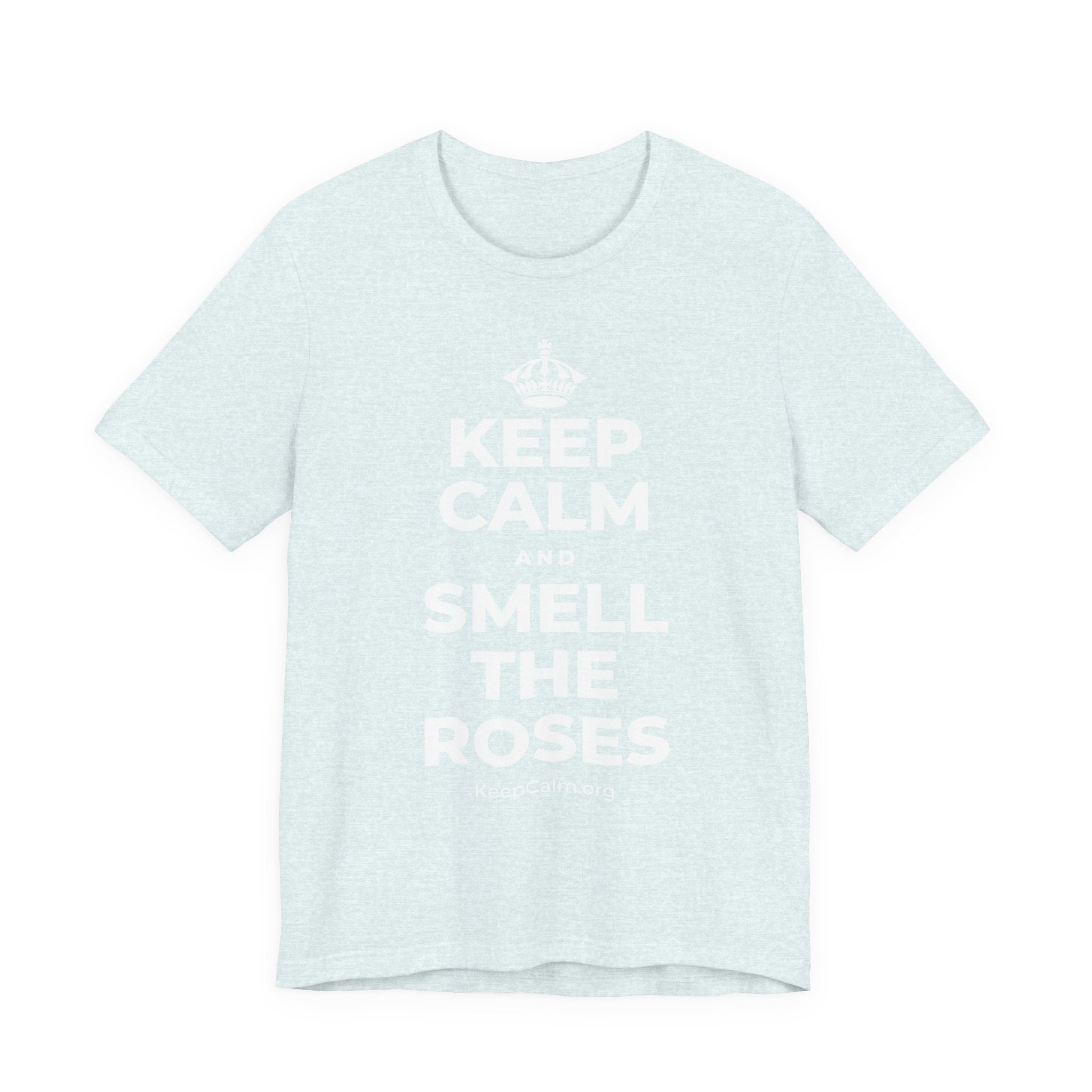 KEEP CALM AND SMELL THE ROSES T-Shirt (Soft Cream–Heather Mauve)