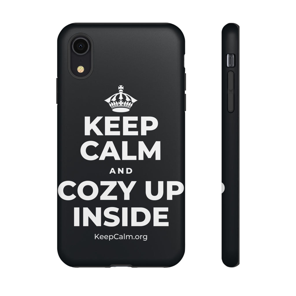 KEEP CALM AND COZY UP INSIDE Phone Case (Dark)