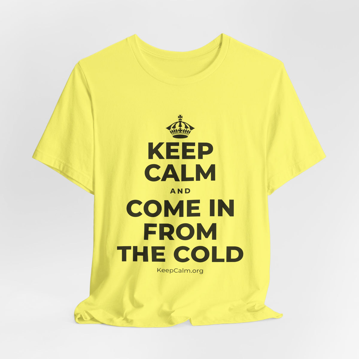 KEEP CALM AND COME IN FROM THE COLD T-Shirt (Soft Cream–Heather Mauve)