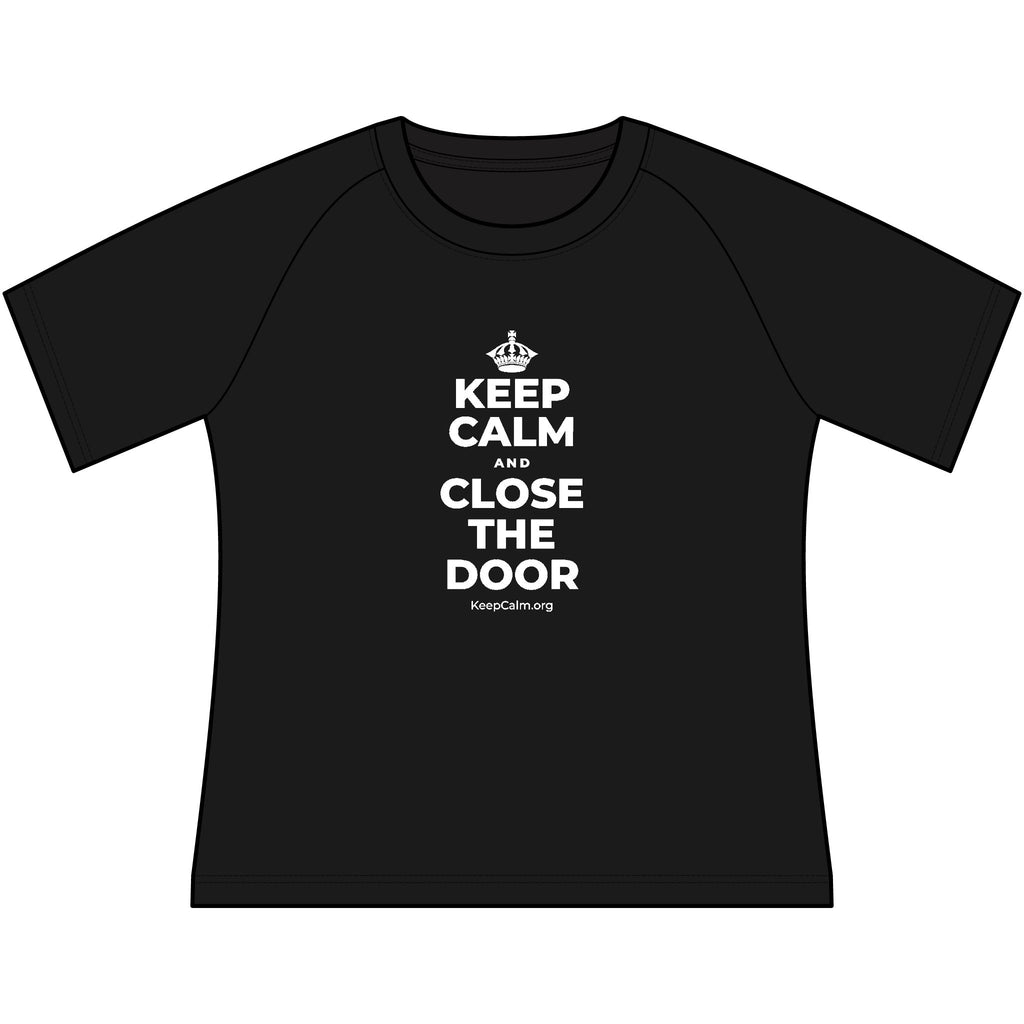 KEEP CALM AND CLOSE THE DOOR Women's Raglan Tee