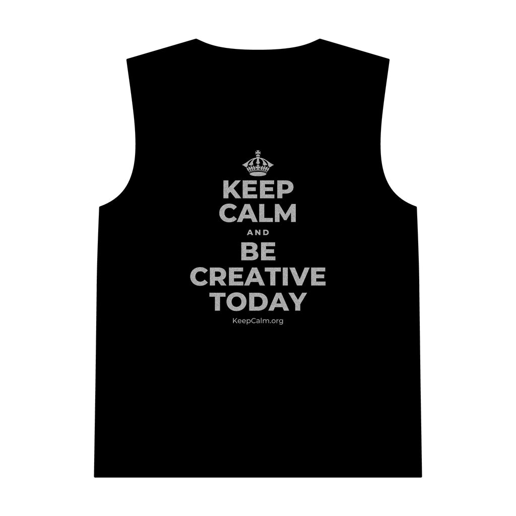 KEEP CALM AND BE CREATIVE TODAY Tank Top