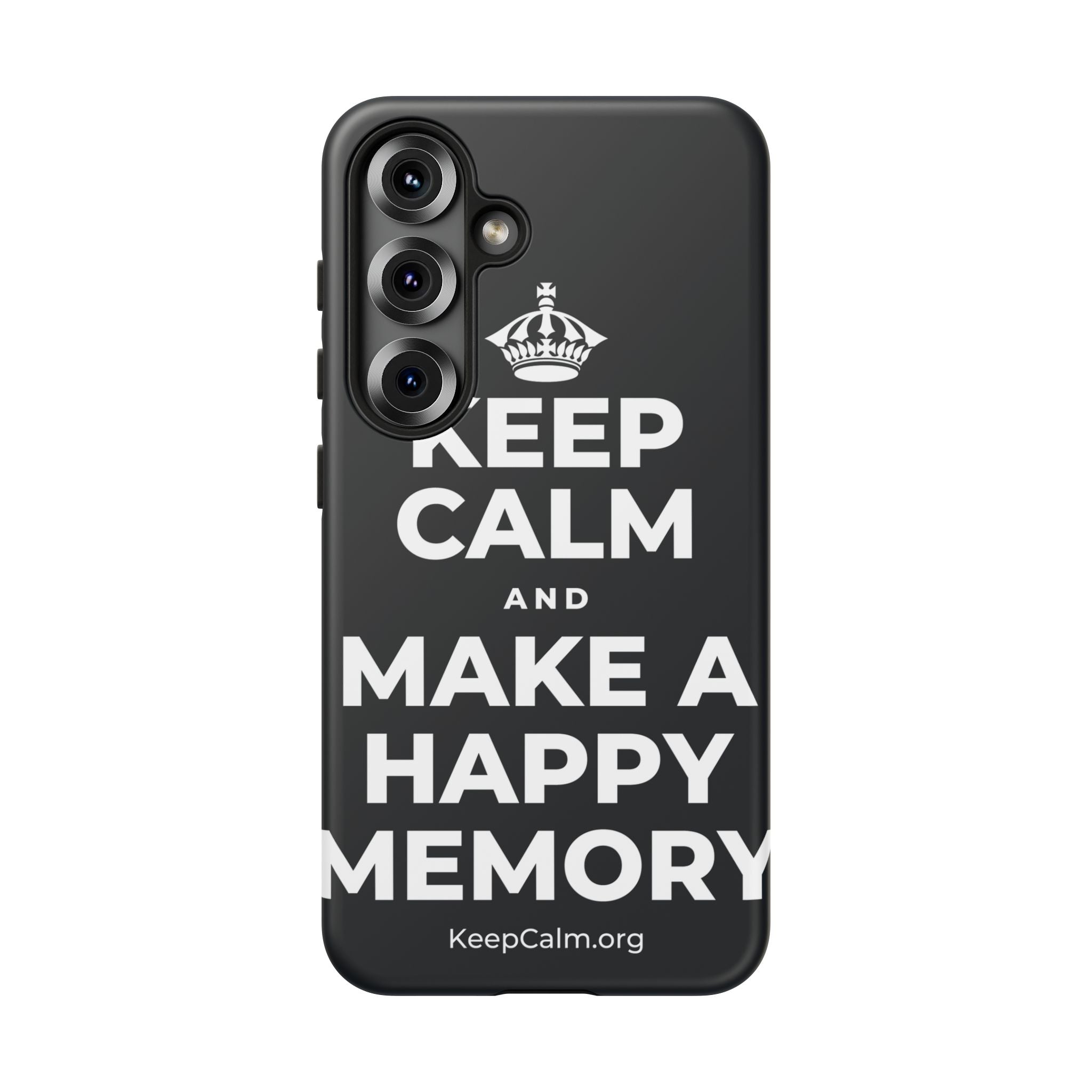 KEEP CALM AND MAKE A HAPPY MEMORY Phone Case (Dark)
