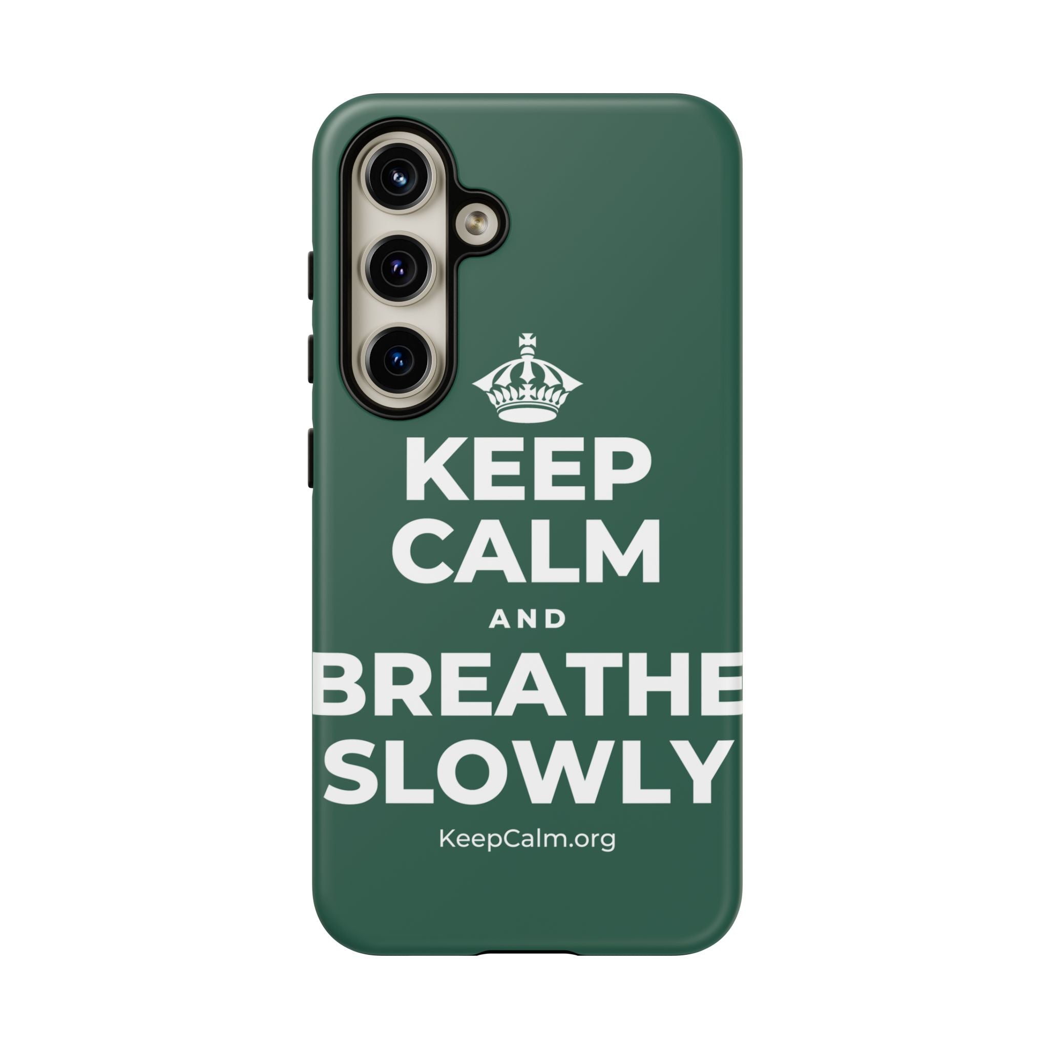 KEEP CALM AND BREATHE SLOWLY Phone Case