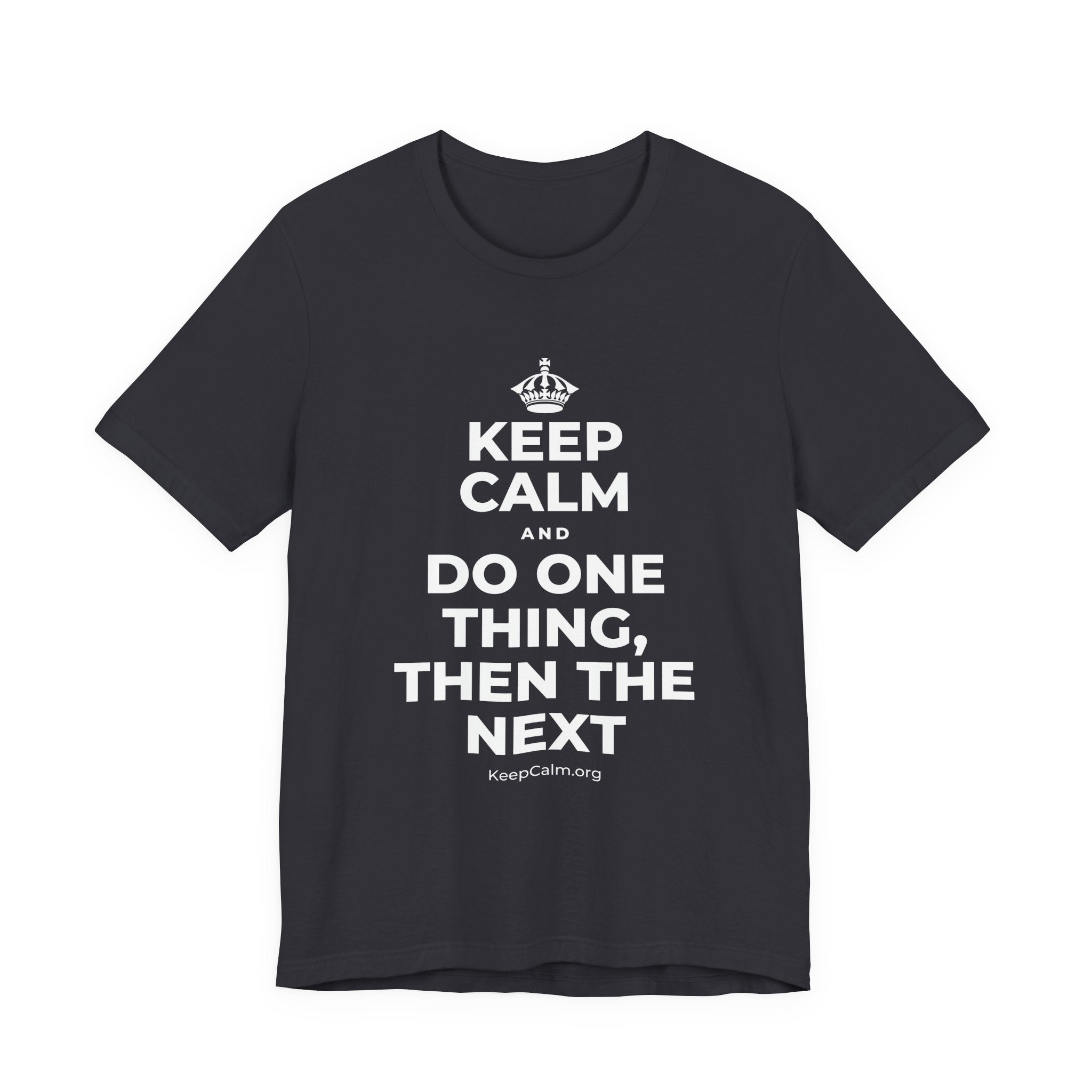 KEEP CALM AND DO ONE THING, THEN THE NEXT T-Shirt (Baby Blue–Silver)